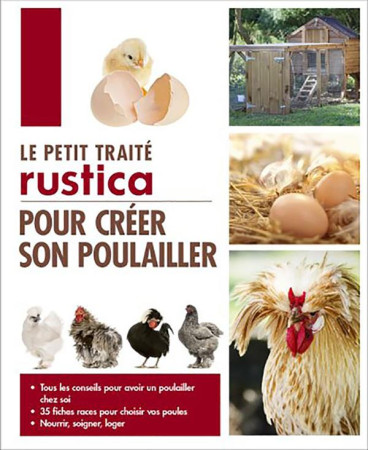 PETIT TRAITE RUSTICA POUR CREER SON POUL AILLER - PERIQUET JEAN-CLAUDE - Rustica