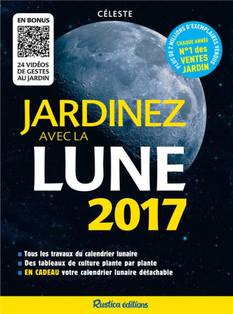 JARDINEZ AVEC LA LUNE 2017 - CELESTE - Rustica