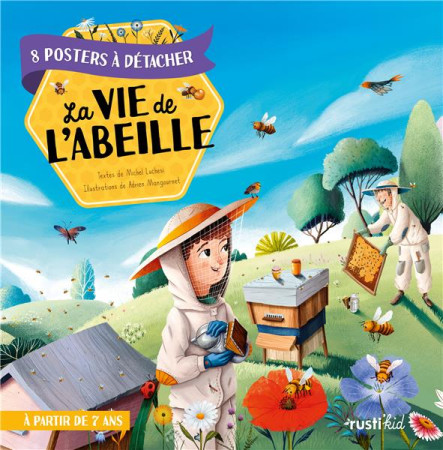 VIE DE L-ABEILLE - LUCHESI MICHEL - Rusti'kid