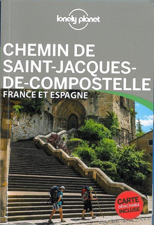 CHEMIN DE SAINT-JACQUES-DE-COMPOSTELLE 1ED - DEROUARD HUGUES - Lonely planet