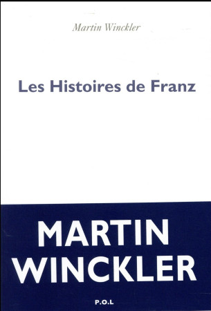 HISTOIRES DE FRANTZ - WINCKLER MARTIN - POL