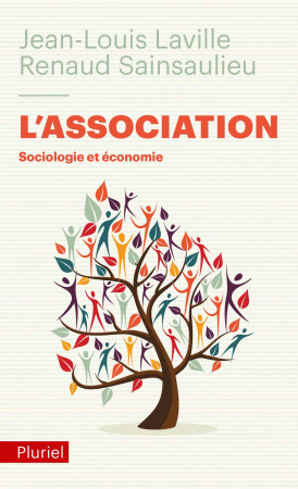 ASSOCIATION / SOCIOLOGIE ET ECONOMIE - Jean-Louis Laville - PLURIEL