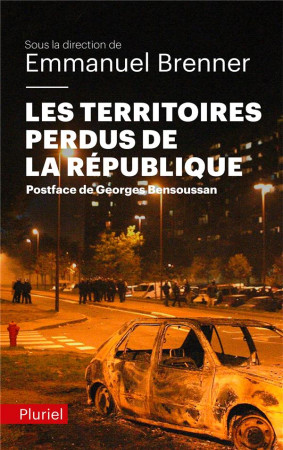 TERRITOIRES PERDUS DE LA REPUBLIQUE - BENSOUSSAN GEORGES - Pluriel