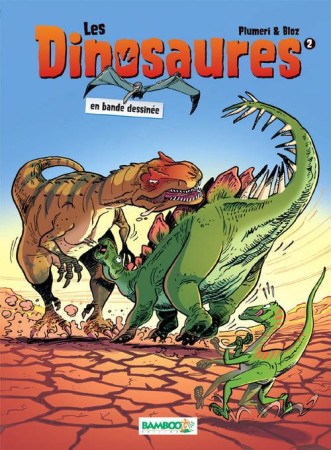 LES DINOSAURES EN BD T2 - BLOZ - BAMBOO