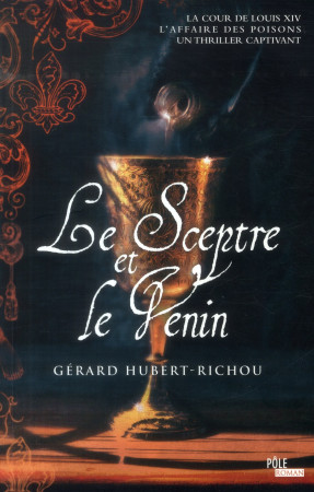 SCEPTRE ET LE VENIN - HUBERT-RICHOU GERARD - Pôle