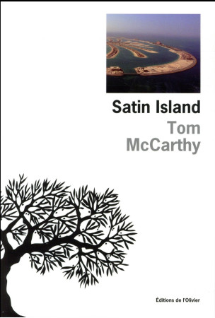 SATIN ISLAND - MCCARTHY TOM - Ed. de l'Olivier