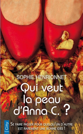 QUI VEUT LA PEAU D-ANNA C. ? - HENRIONNET SOPHIE - CITY