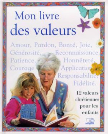 MON LIVRE DES VALEURS - LESLEY WRIGHT - MAISON BIBLE