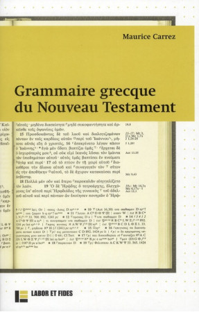 GRAMMAIRE GRECQUE DU NOUVEAU TESTAMENT - CARREZ MAURICE - SLATKINE