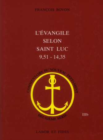 L-EVANGILE SELON SAINT LUC CNT IIIB (2ED) - BOVON FRANCOIS - SLATKINE