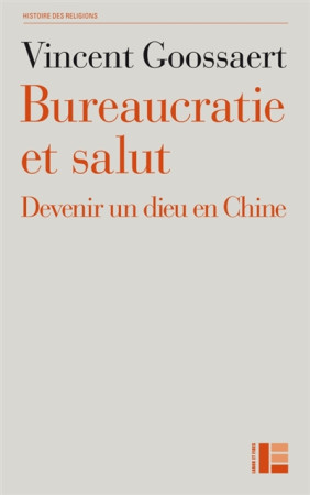 BUREAUCRATIE ET SALUT - GOOSSAERT VINCENT - Labor et Fides