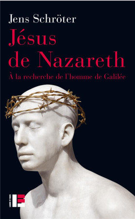 JESUS DE NAZARETH - SCHROTER JENS - SLATKINE