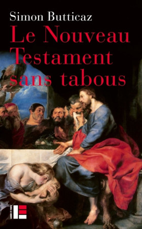 NOUVEAU TESTAMENT SANS TABOUS - BUTTICAZ SIMON - SLATKINE