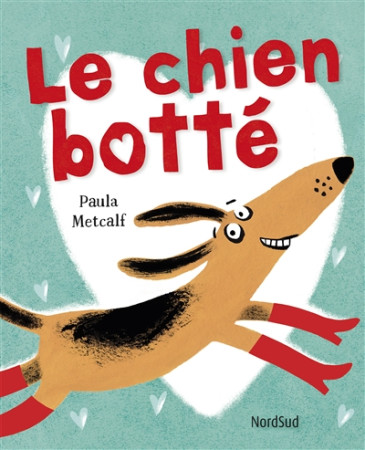 CHIEN BOTTE - METCALF PAULA - NORD SUD