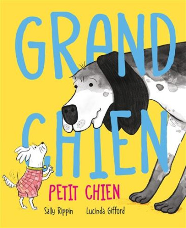 GRAND CHIEN PETIT CHIEN - RIPPIN ET GIFFORD - NORD SUD