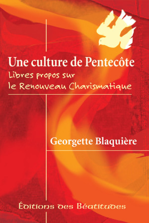 UNE CULTURE DE PENTECOTE - BLAQUIERE, GEORGETTE - BEATITUDES