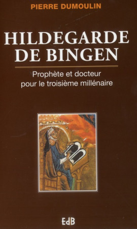 HILDEGARDE DE BINGEN - PIERRE DUMOULIN - BEATITUDES