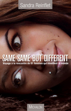 SAME SAME BUT DIFFERENT - REINFLET SANDRA - MICHALON