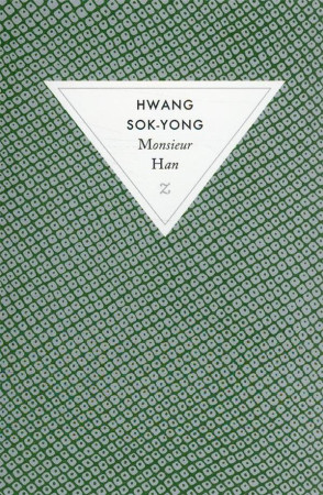 MONSIEUR HAN - HWANG SOK-YONG - Zulma