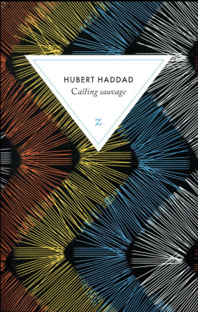 CASTING SAUVAGE - HADDAD HUBERT - ZULMA