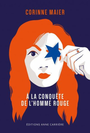 A LA CONQUETE DE L-HOMME ROUGE - MAIER CORINNE - ANNE CARRIERE