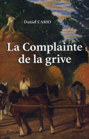 COMPLAINTE DE LA GRIVE - DANIEL CARIO - COOP BREIZH