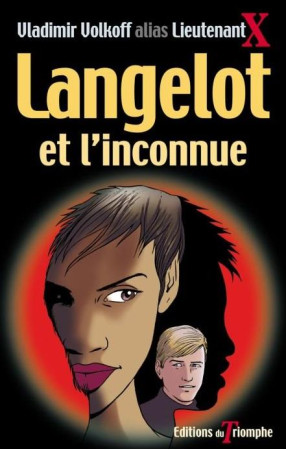 LANGELOT 10 - LANGELOT ET L'INCONNUE - VOLKOFF VLADIMIR - TRIOMPHE