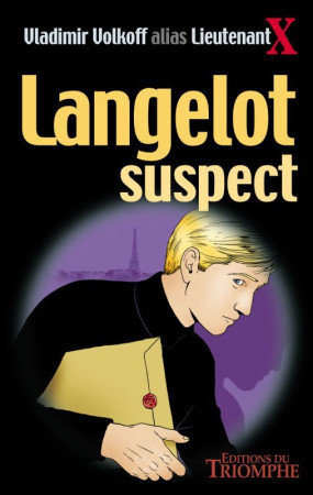 LANGELOT 14 - LANGELOT SUSPECT - Vladimir Volkoff - TRIOMPHE