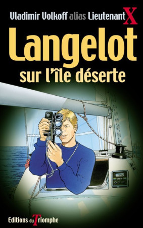 LANGELOT 27 - LANGELOT SUR L'ILE DESERTE - Vladimir Volkoff - TRIOMPHE