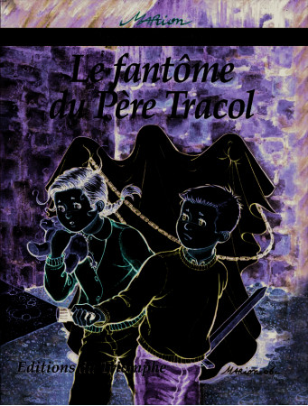 PAUL ET COLOMBE 03 - LE FANTOME DU PERE TRA COL - Marion Raynaud de Prigny - TRIOMPHE