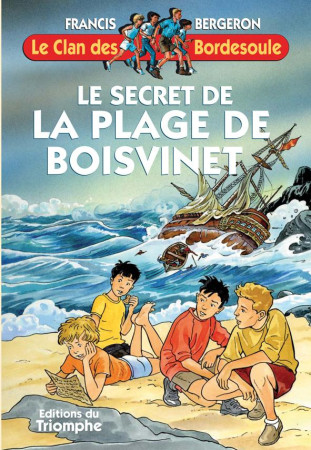 SECRET DE LA PLAGE DE BOISVINET CLAN DES BORDESOULES TOME 20 - BERGERON FRANCIS - TRIOMPHE