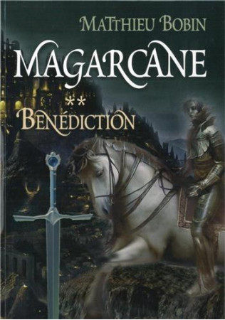 MAGARCANE T2 BENEDICTION - BOBIN MATTHIEU - TRIOMPHE