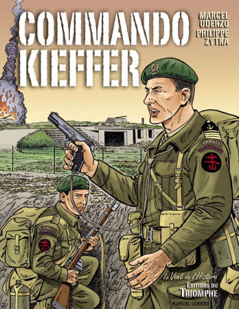 COMMANDO KIEFFER 6 JUIN 1944 - UDERZO MARCEL - TRIOMPHE