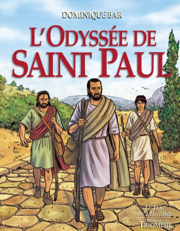 ODYSSEE DE SAINT PAUL (L') - Dominique Bar - TRIOMPHE