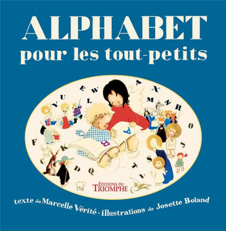 ALPHABET POUR LES TOUT-PETITS - VERITE MARCELLE - TRIOMPHE