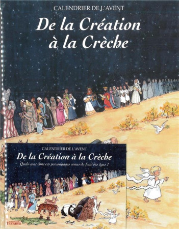 CALENDRIER DE L-AVENT - DE LA CREATION A LA CRECHE - S UR BEATE - TRIOMPHE