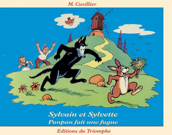 SYLVAIN ET SYLVETTE 27 - PAN-PAN FAIT UNE FUGUE - BD - MAURICE CUVILLIER - TRIOMPHE