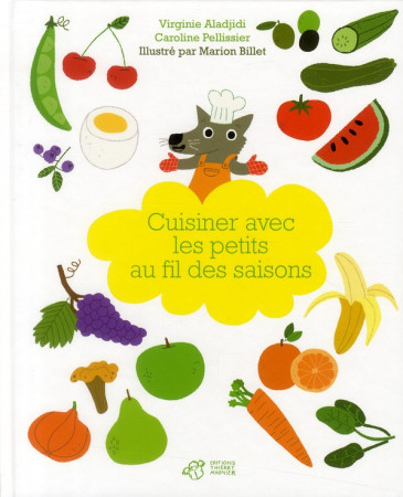 CUISINER AVEC LES PETITS AU FIL DES SAIS - ALADJIDI VIRGINIE / - THIERRY MAGNIER