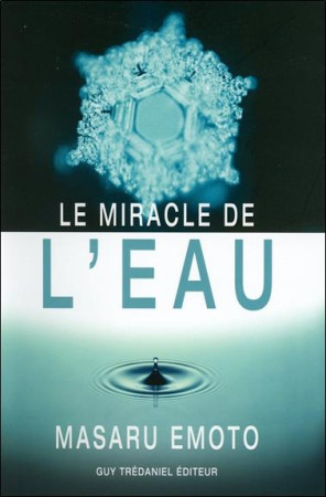 MIRACLE DE L-EAU (LE) - EMOTO MASARU - TREDANIEL