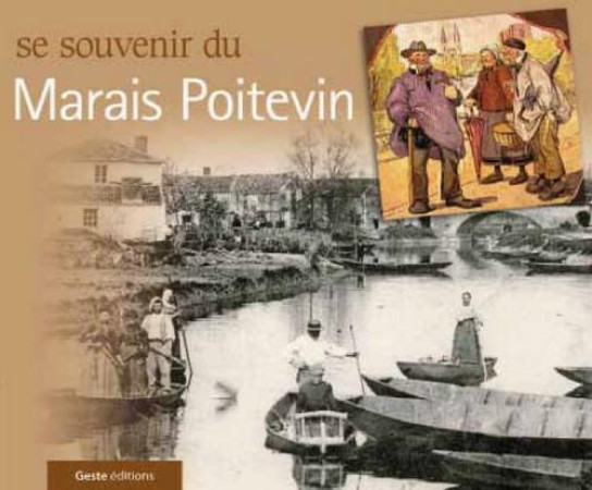 SE SOUVENIR DU MARAIS POITEVIN - GUY BRANGIER - GESTE