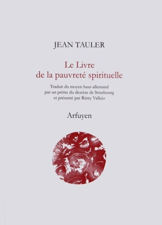 LIVRE DE PAUVRETE SPIRITUELLE - J TAULER - ARFUYEN