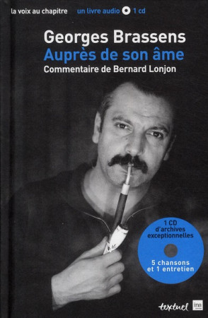 GEORGES BRASSENS, AUPRES DE SON AME + CD - LONJON BERNARD - TEXTUEL