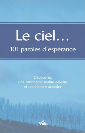 CIEL... 101 PAROLES D-ESPERANCE - COLLECTIF - VIDA