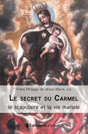 SECRET DU CARMEL (LE) - VIVES FLAMMES - CARMEL