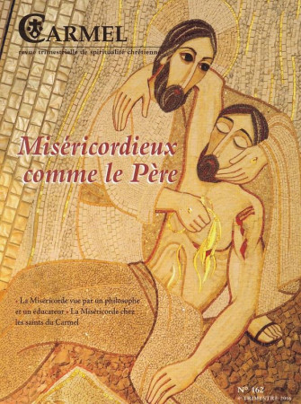 MISERICORDIEUX COMME LE PERE - REVUE DU CARMEL - Ed. du Carmel