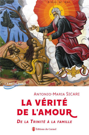 VERITE DE L-AMOUR (LA) - SICARI ANTO MAR - CARMEL