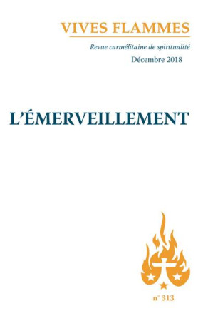 EMERVEILLEMENT - REVUE VIVES FLAMMES - CARMEL