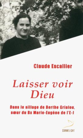 LAISSEZ VOIR DIEU - ESCALLIER CLAUDE - CARMEL