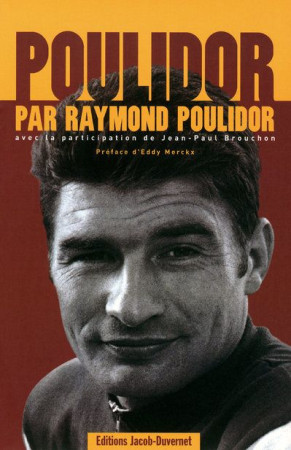 POULIDOR PAR RAYMOND POULIDOR - POULIDOR RAYMOND - JACOB DUVERNET