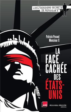 LA FACE CACHEE DES ETATS UNIS - PESNOT - NOUVEAU MONDE